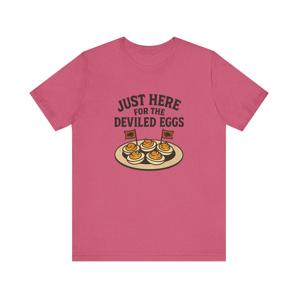 Just Here for the Deviled Eggs Shirt