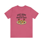 Just Here for the Deviled Eggs Shirt