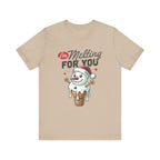 I'm Melting For You Snowman Shirt