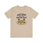 Just Here for the Deviled Eggs Shirt