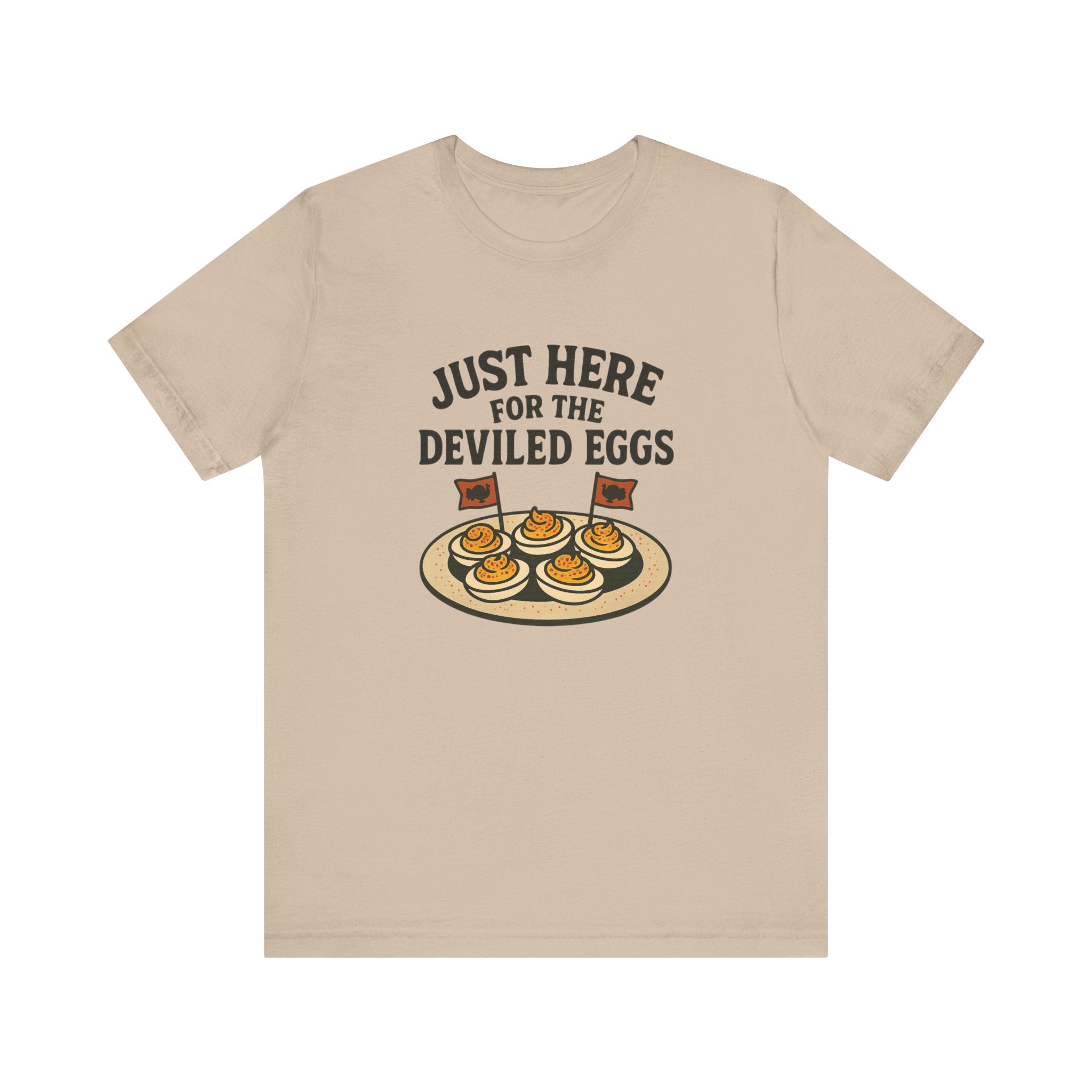 Just Here for the Deviled Eggs Shirt
