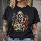 Surviving Not Thriving Shirt – Skeleton & Rose Graphic Tee