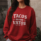 Tacos Before Vatos Crewneck Sweatshirt