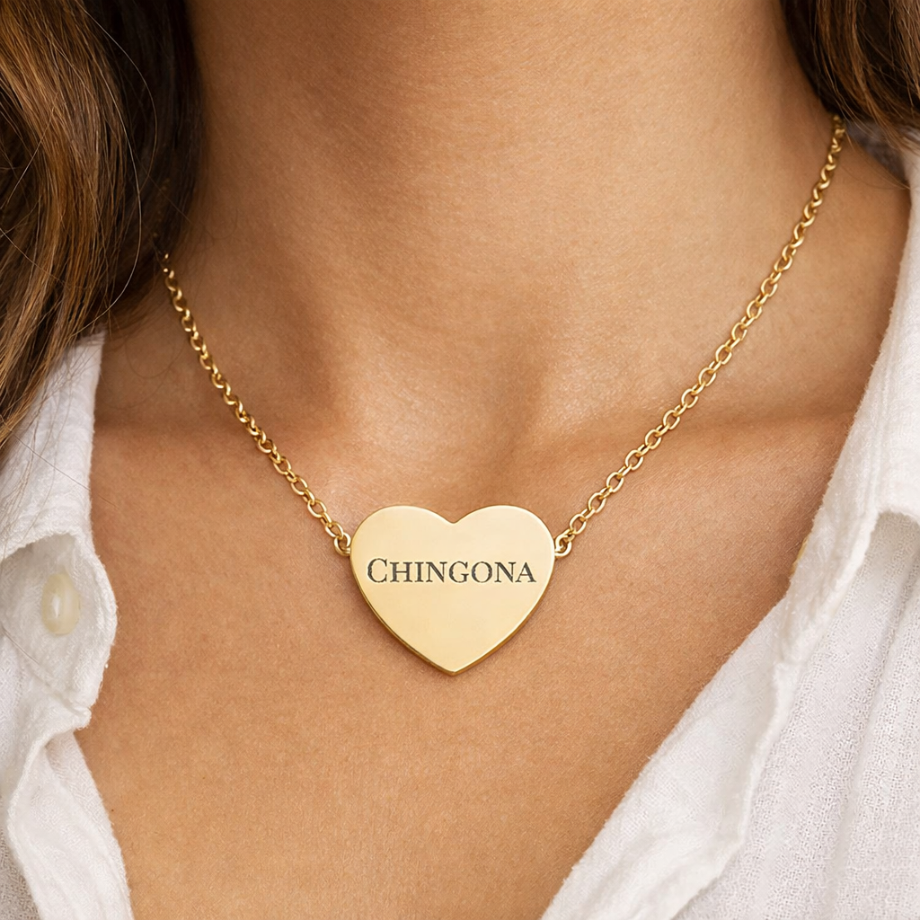 Chingona gold engraved heart shaped necklace, perfect gift for valentines day. funny thoughtful gift for bestfriend, sister, tia, mom.