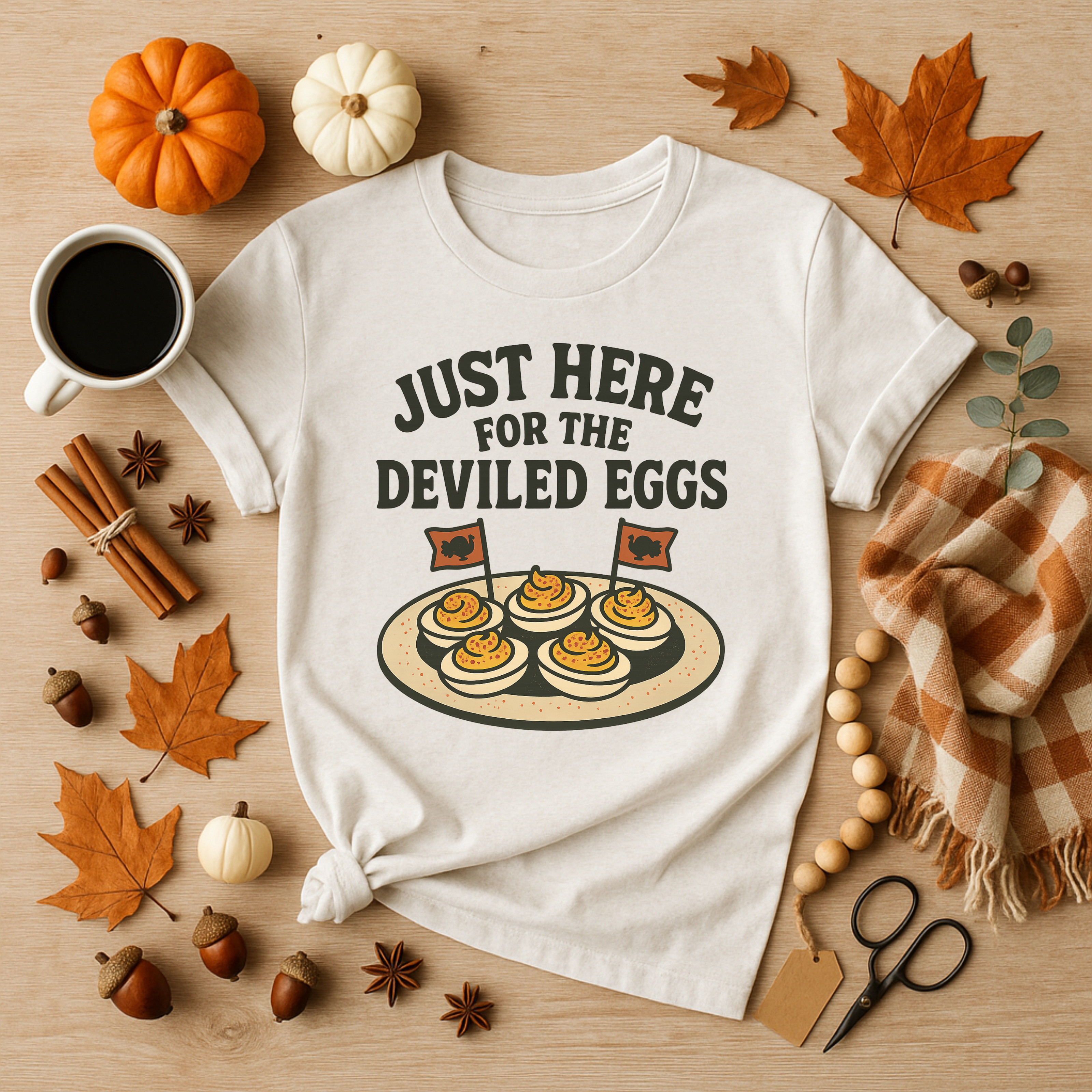 Just Here for the Deviled Eggs Shirt